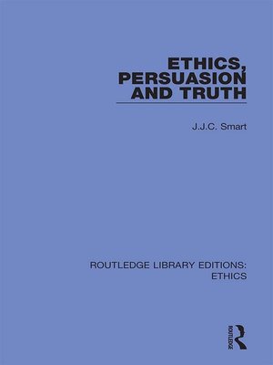 cover image of Ethics, Persuasion and Truth